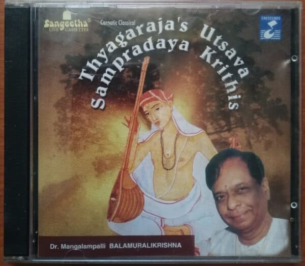 Thyagaraja's Utsava Sampradaya Krithis