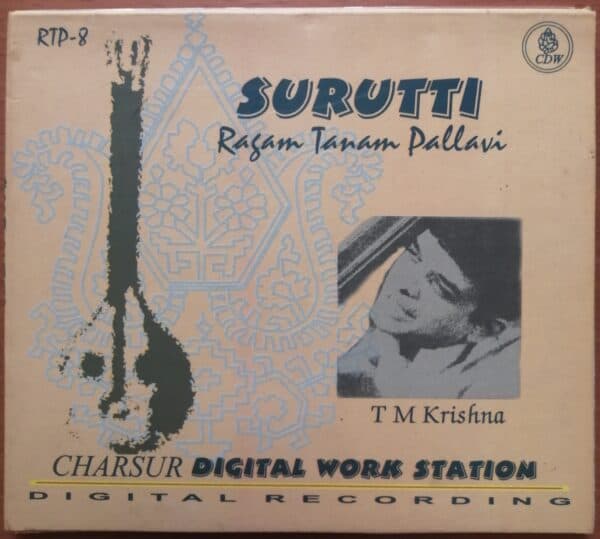 SURUTTI (Ragam Tanam Pallavi)