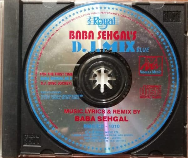 BABA SEHGAL'S D.J.MIX - Hindi Private Remix Album Audio Cd - Image 2