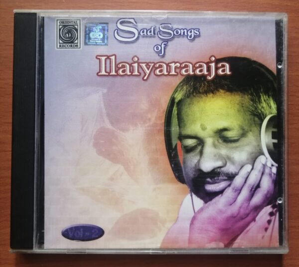 SAD SONGS OF ILAIYARAAJA - Oriental Audio Cd