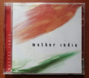 MOTHER INDIA - A.R. Rahman & Nusrat Fateh Ali Khan & Lata Mangeshkar & Shubha Mudgal Album Audio Cd