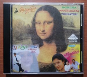 MONALISA / POOCHUDAVAA / VIDUKATHAI - A.R. Rahman & Sirpy & Deva Pyramid Tamil Audio Cd