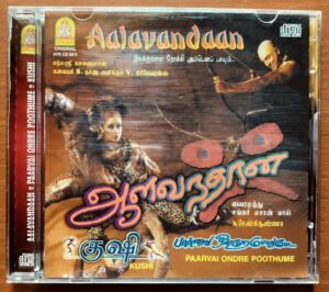 AALAVANDAAN / PAARVAI  ONDRE POOTHUME / KUSHI - Sankar Mahadevan & Bharani & Deva Imported Tamil Audio Cd
