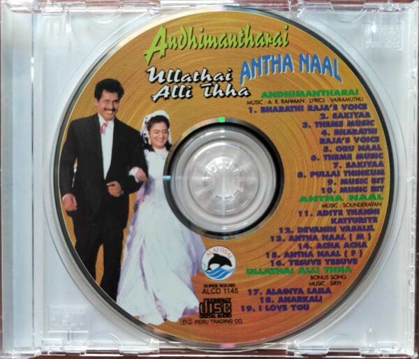 ANDHIMANTHARAI / ULLATHAI ALLI THHA / ANTHA NAAL - A.R. Rahman & Sirpy Tamil Audio Cd - Image 2