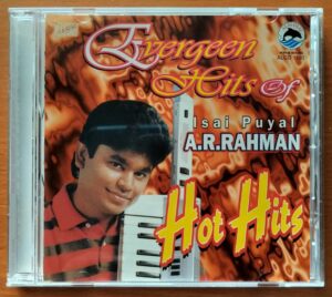 EVERGREEN HITS OF ISAI PUYAL A.R. RAHMAN HOT HITS - Imported Compilation Tamil Audio Cd