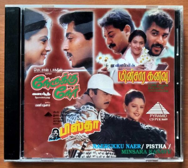 NAERUKKU NAER / PISTHA / MINSARA KANAVU - Deva & S.A. Rajkumar & A.R. Rahman Tamil Audio Cd