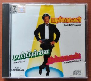 PADIKATHAVAN / MAAPILLAI / THANGAMAGAN - Ilayaraja Oriental Tamil Audio Cd