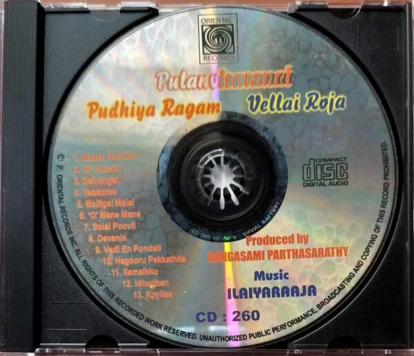 PUDHIYA RAGAM / VELLAI ROJA / PULANVISARANAI - Ilayaraja Oriental Tamil Audio Cd - Image 2