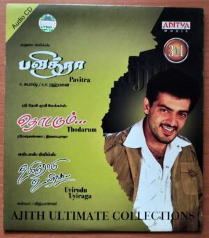 PAVITHRA / THODARUM / UYIRODU UYIRAHGA - A.R. Rahman & Ilayaraja Tamil Audio Cd