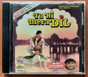 TU HI MERA DIL - A.R. Rahman Hindi Audio Cd