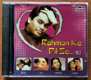RAHMAN KE DIL SE VOL.2 - A.R. Rahman Audio Cd