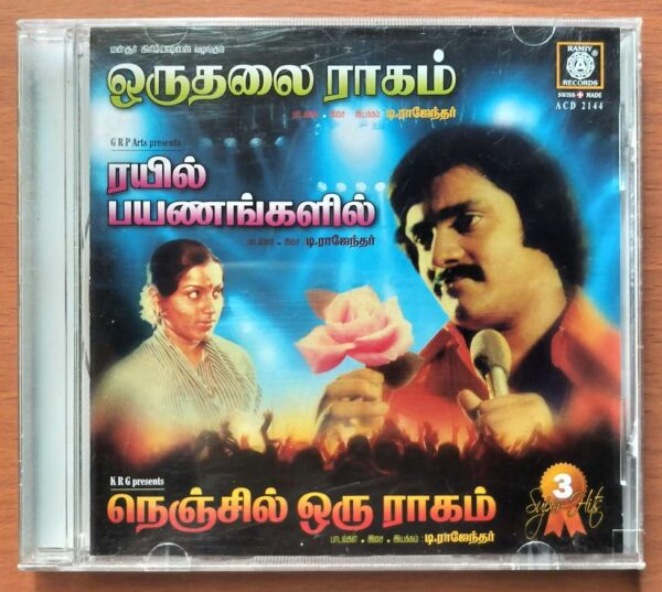 ORUTHALAI RAGAM / RAYIL PAYANANGALIL / NENJIL ORU RAGAM - T. Rajendar Audio Cd