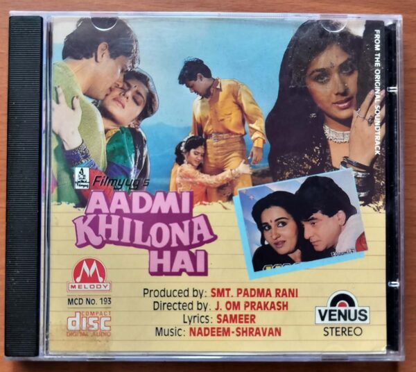 AADMI KHILONA HAI - Nadeem- Shravan Imported Venus Melody Hindi Audio Cd