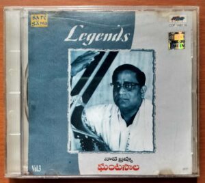 LEGENDS VOL 3 NAADA BRAHMA GHANTASALA - Telugu Audio Cd