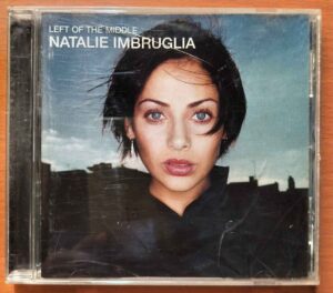 NATALIE IMBRUGLIA  LEFT OF THE MIDDLE - Imported Album Audio Cd