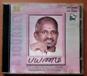PAYANAM.....A JOURNEY ISAIGNANI ILAIYARAAJA TAMIL FILM SONGS VOL 1&2 - Ilayaraja Tamil Audio 2CD Pack Cd