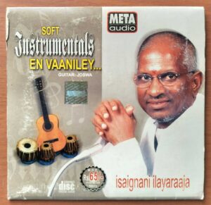SOFT INSTRUMENTAL EN VAANILEY... ISAIGNANI ILAYARAAJA - Guitar Joswa Tamil Audio Cd