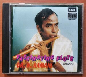 FASCINATING FLUTE - DR. N. Ramani Carnatic Audio Cd