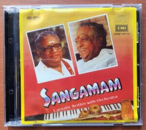 SANGAMAM CARNATIC KRITHIS WITH ORCHESTRA - Maharajapuram Santhanam Classical Audio Cd