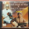 USTAD AMJAD ALI KHAN & PROF. T.N. KRISHNAN - Sarod & Violin Instrumental Audio Cd