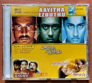 AAYITHA EZHUTHU / MINSARA KANAVU / ALAIPAYUTHEY - A.R. Rahman Tamil Audio Cd