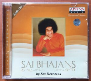 SAI BHAJANS BY SAI DEVOTEES - Bhajans Devotional Audio Cd