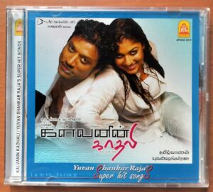 KALVANIN KADHALI / YUVAN SHANKAR RAJA SUPER HIT SONGS - Yuvan Shankar Raja Tamil Audio Cd