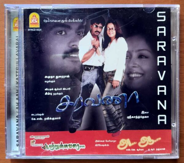 SARAVANA / AH AAH / KATTRULLAVARAI - Srikanth Deva & A.R. Rahman Tamil Audio Cd
