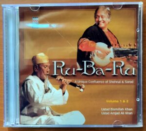RU-BA-RU vol. 1 & 2 - Ustad Bismillah Khan & Ustad Amjad Khan 2CD Pack Classical Audio Cd