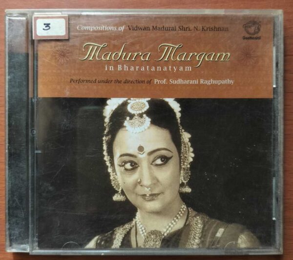 MADURA MARGAM IN BHARATANATYAM - Carnatic Classical Audio Cd