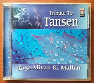 TRIBUTE TANSEN - Raga Miyan Ki Malhar Hindustani Vocal Audio CD