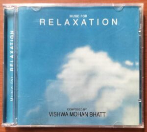 MUSIC FOR RELAXATION - Viawa Mohan Bhatt Meditation Audio Cd