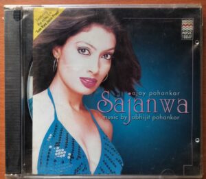 SAJAN WA AJAY POHANKAR - Abhijit Pohankar Audio Cd