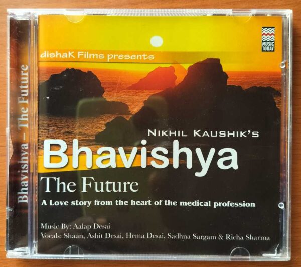 BHAVISHYA THE FUTURE - Nikhil Kaushik's Audio Cd
