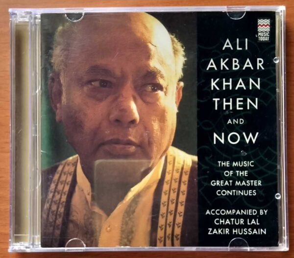 ALI AKBAR KHAN THEN AND NOW - Chatur Lal & Zakir Hussain Instrumental 2CD Pack Audio Cd