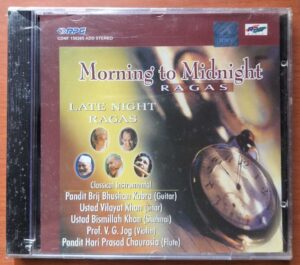 MORNING TO MIDNIGHT RAGAS AFTERNOON RAGAS - Classical Instrumrntal Audio Cd (FACTORY SEALED PACK)