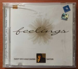 FEELINGS - Pandit Shiv Kumar Sharma Instrumental Audio Cd