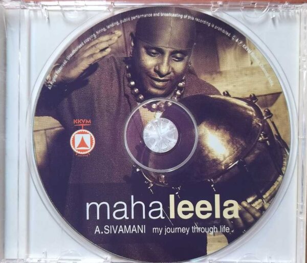 MAHALEELA MY JOURNEY THROUGH LIFE - A Sivamani Instrumental Audio Cd - Image 2