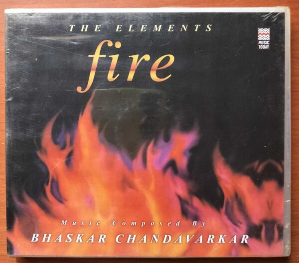 THE ELEMENTS FIRE - Bhaskar Chandavarkar Instrumental Audio Cd (FACTORY SEALED PACK)