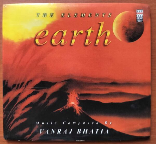 THE ELEMENTS EARTH - Vanraj Bhatia Instrumental Audio Cd