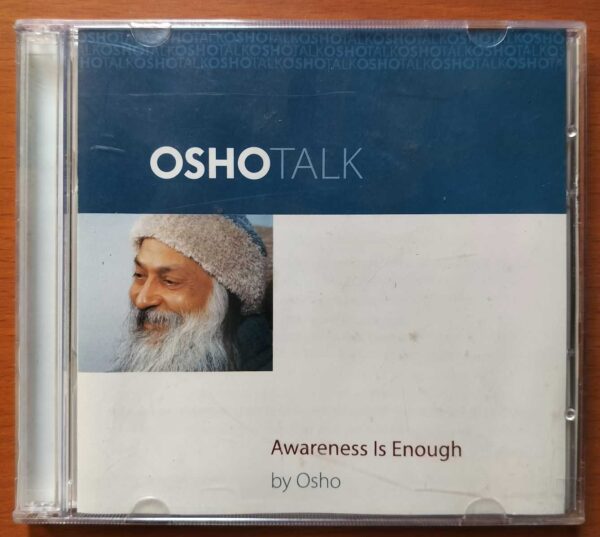 OSHO TALK AWARENESS IS ENOUGH - Osho Living Awareness 2CD Pack Audio Cd