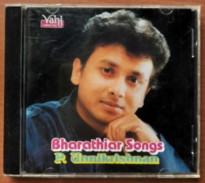 BHARATHIYAR SONGS - P. Unnikrishnan Devotional Songs Audio Cd