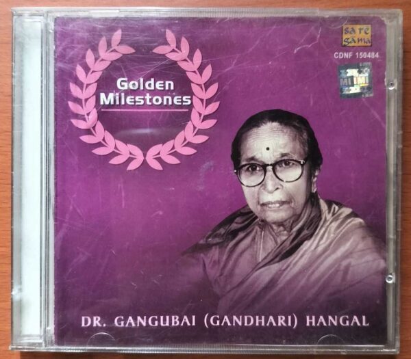 GOLDEN MILESTONES - DR. Gangubai Hangal Hindustani Audio Cd