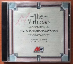 THE VIRTUOSO - T.V. Shankaranarayanan Carnatic Classical Vocal Audio Cd