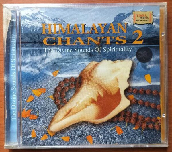 HIMALAYAN CHANTS 2 - The Divine Sounds Of Spirituality Devotional Audio Cd (FACTORY SEALED PACK)