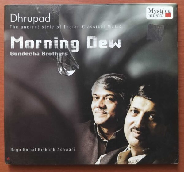 DHRUPAD - MORNING DEW - Gundecha Brothers Classical Audio Cd