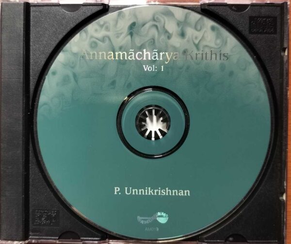 ANNAMACHARYA KRITHIS VOL. 1 - P. Unnikrishnan Carnatic Classical Audio Cd - Image 2