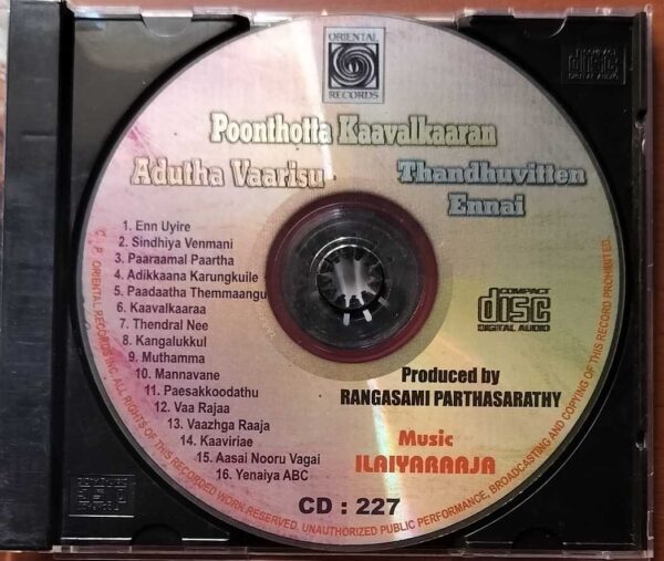 POONTHOTTA KAVALKARAN / THANDHU VITTEN ENNAI / ADUTHA VARISU - Ilaiyaraaja Oriental Audio Cd - Image 2