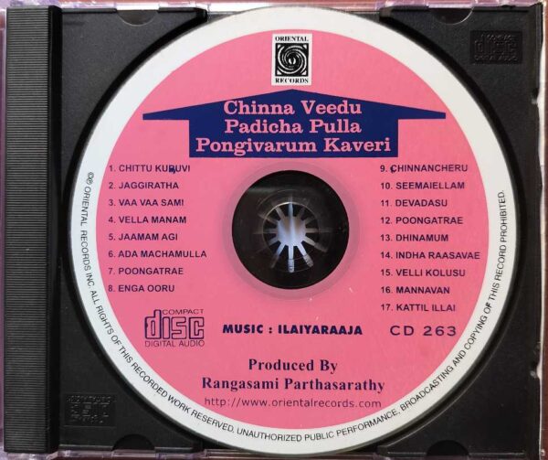 CHINNA VEEDU / PADICHA PULLA / PONGI VARUM KAVERI - Ilaiyaraaja Oriental Audio Cd - Image 2
