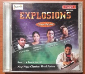 EXPLOSIONS NEVER BEFORE - Unni Krishnan Classical Audio CD